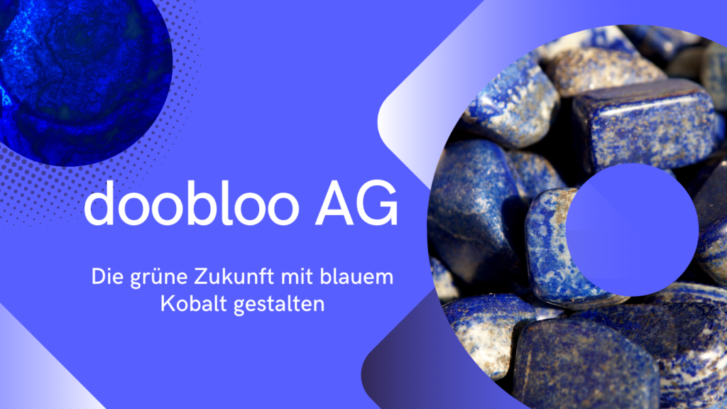 Die grüne Zukunft mit blauem Kobalt gestalten