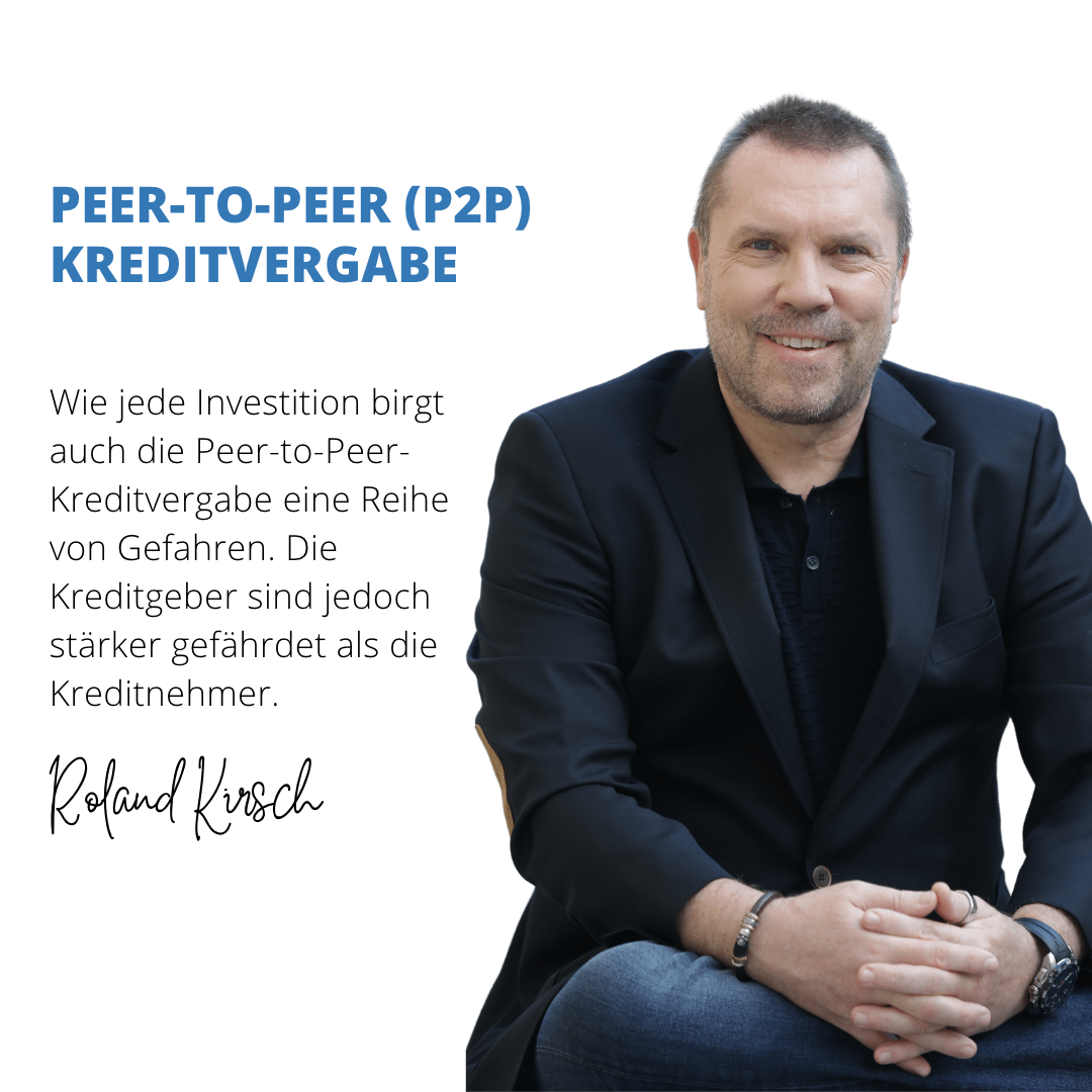 Peer-to-Peer (P2P) Kreditvergabe: Vor- und Nachteile, von Roland Kirsch, Zürich/Schweiz