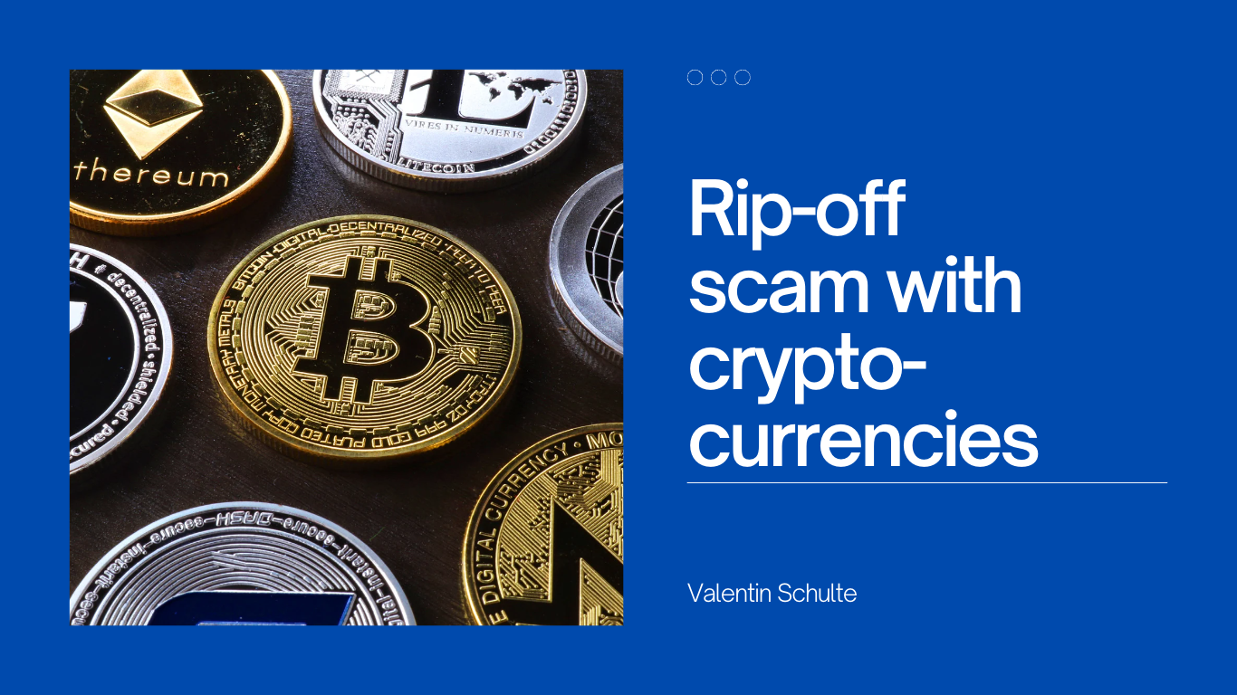 Rip-off scam with cryptocurrencies