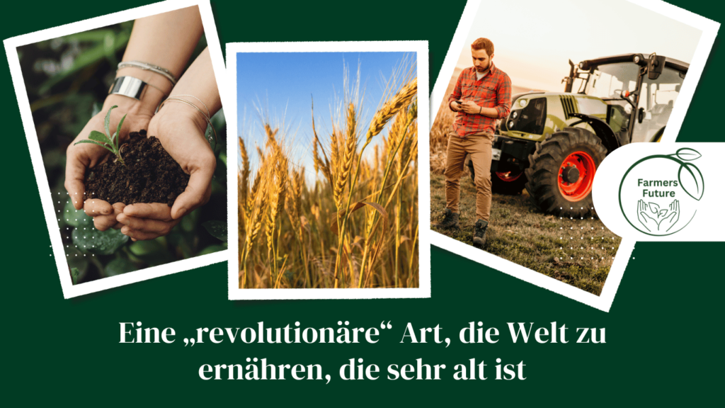 Farmers Future - Eine revolutionäre Welt