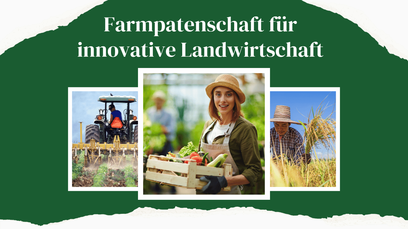 Farmers Future - Farmpatenschaft