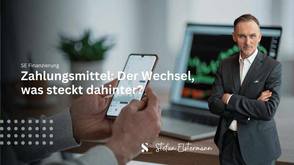 SE Finanzierung - Finanzierung durch Wechsel, Stefan Elstermann