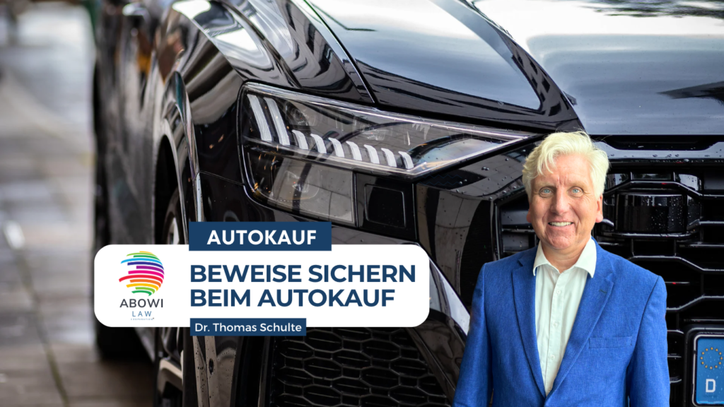 ABOWI LAW - Beweise sichern beim Autokauf