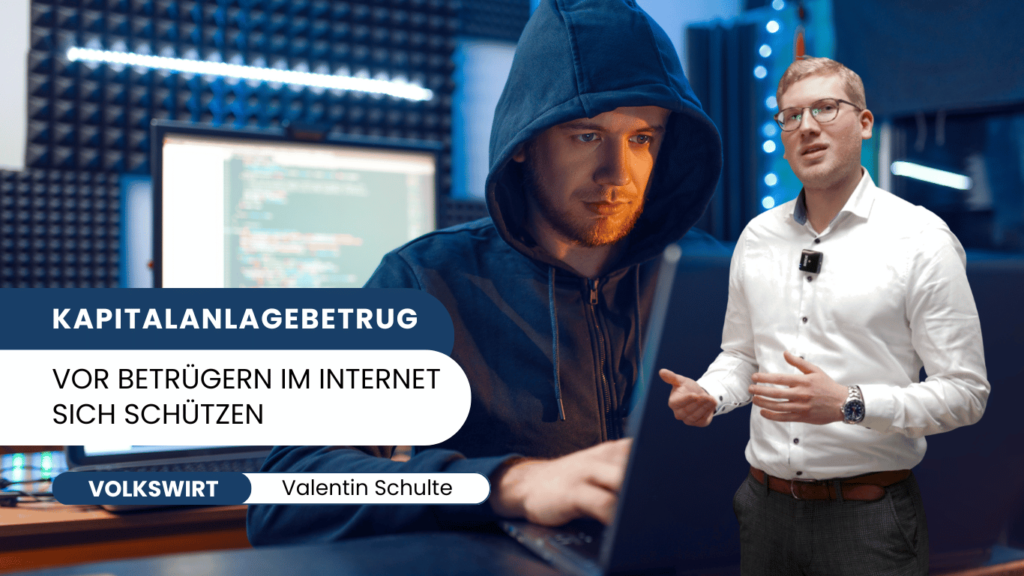 Kapitalanlagebetrug im Internet - Valentin Schulte