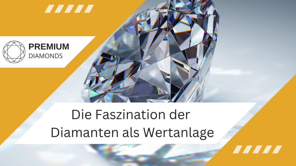 Diamanten als Wertanlage - Premium Diamonds