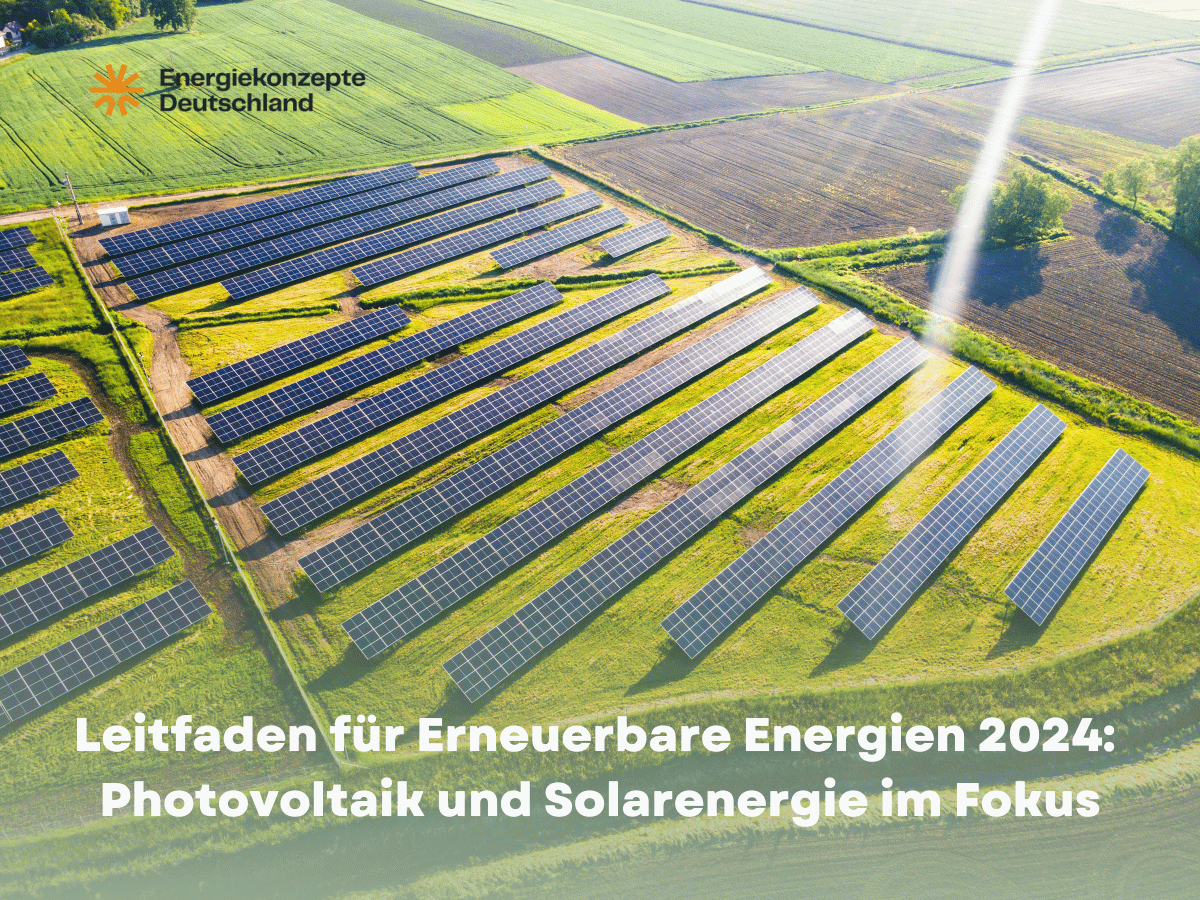 Leitfaden erneuerbare Energien 2024 - Energiekonzepte Deutschland GmbH