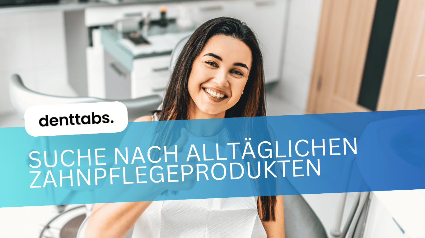 Nachhaltigkeit im Badezimmer - Denttabs