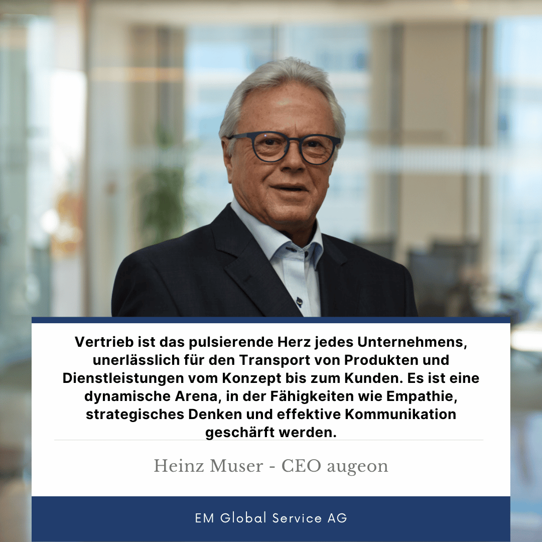 Vertrieb als pulsierendes Herz des Unternehmens - Heinz Muser