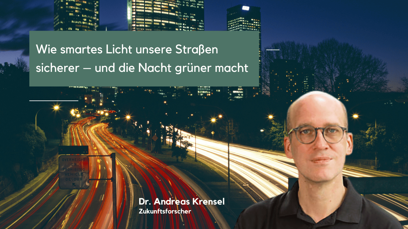 Wie smartes Licht unsere Straßen sicherer – und die Nacht grüner macht - Eyroq s.r.o