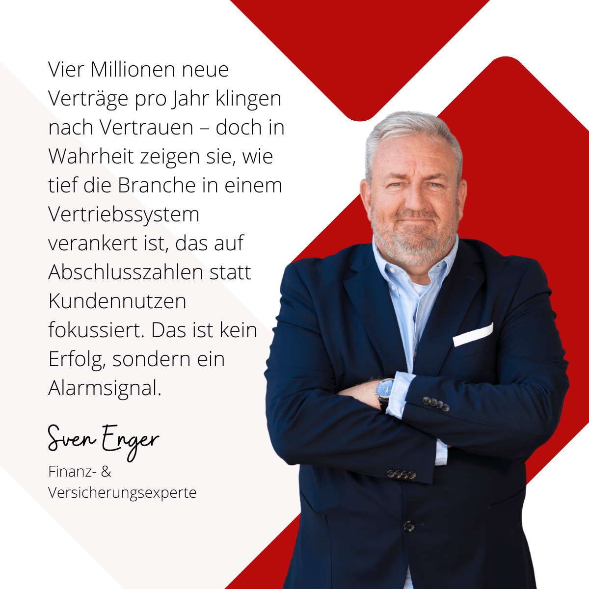Vier Millionen Verträge – Erfolg oder teurer Irrweg? 1 Vier Millionen Lebensversicherungen pro Jahr - Sven Enger