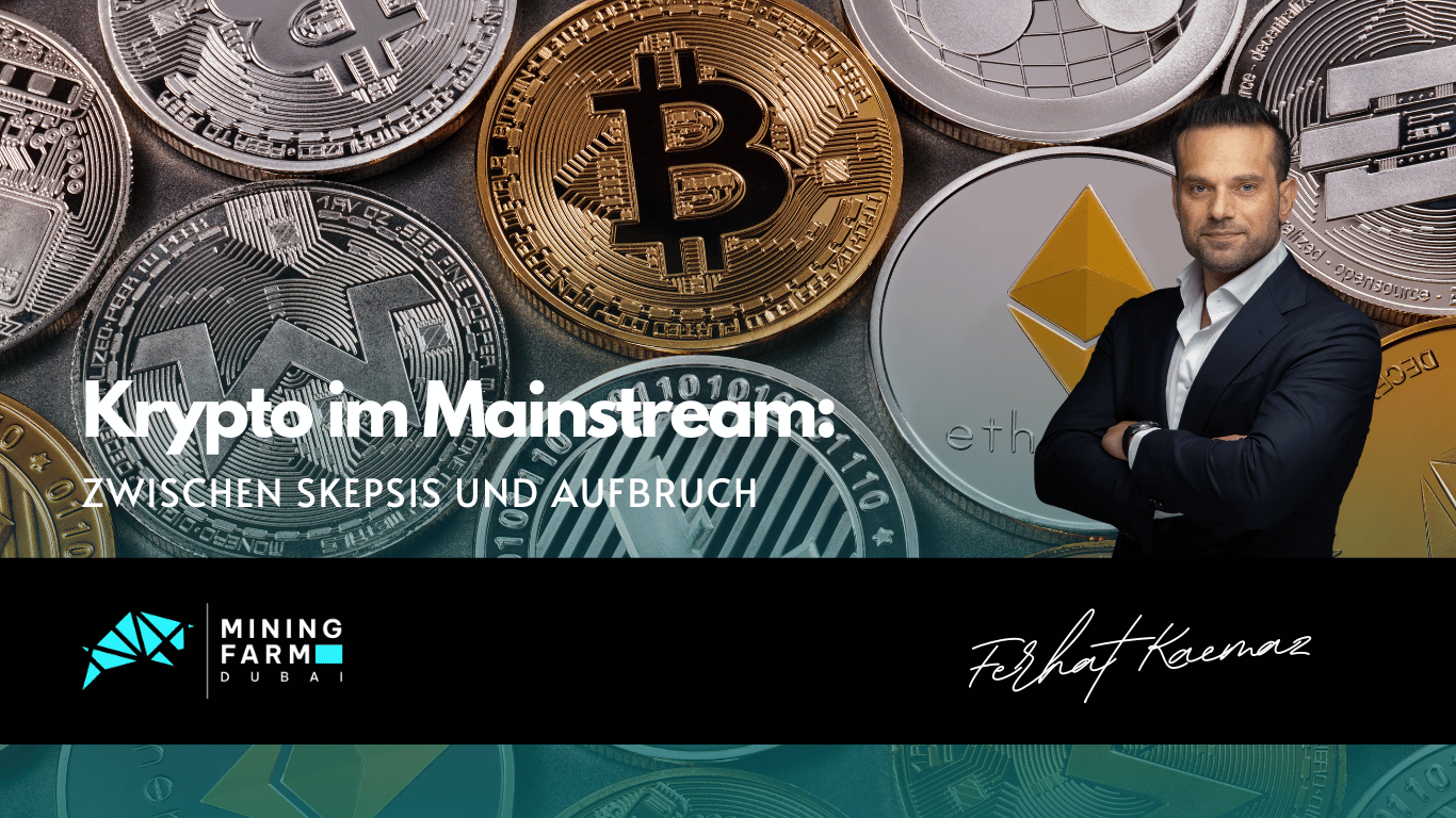 Zwischen Skepsis und Aufbruch- Krypto im Mainstream - Mining Farm Dubai