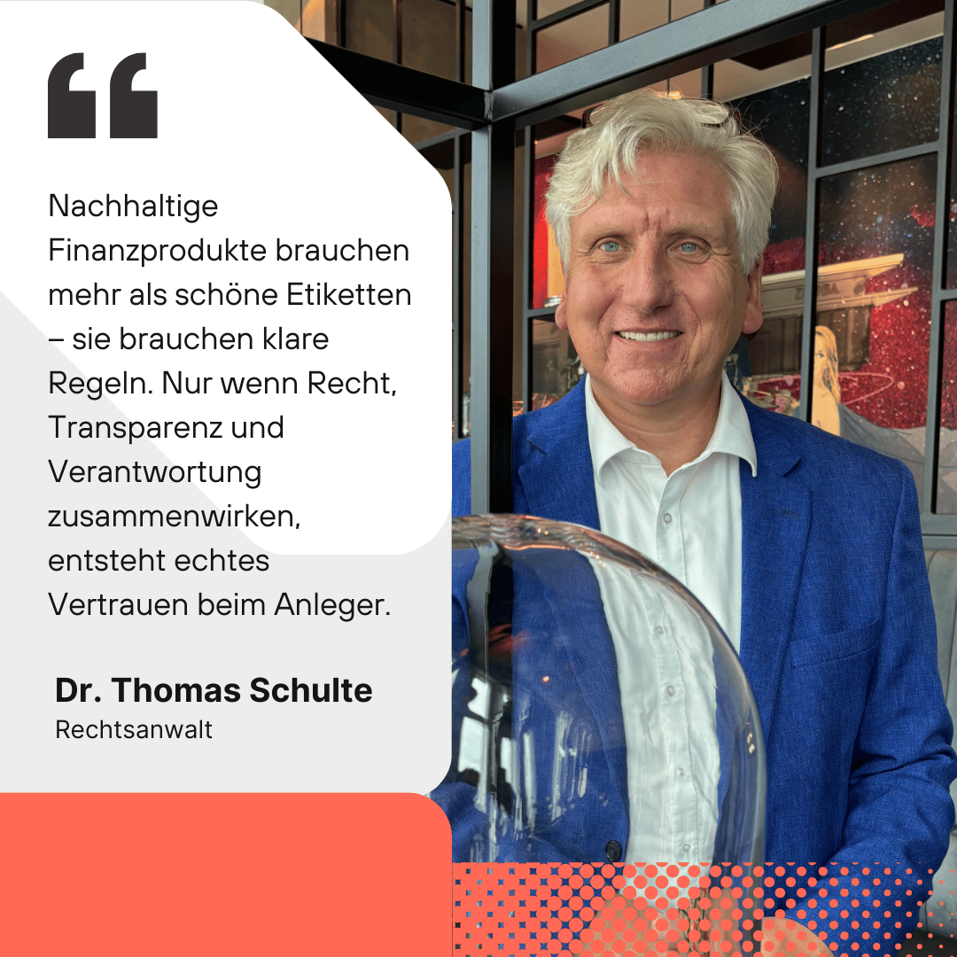 Regeln für nachhaltige Finanzprodukte - Dr. Thomas Schulte