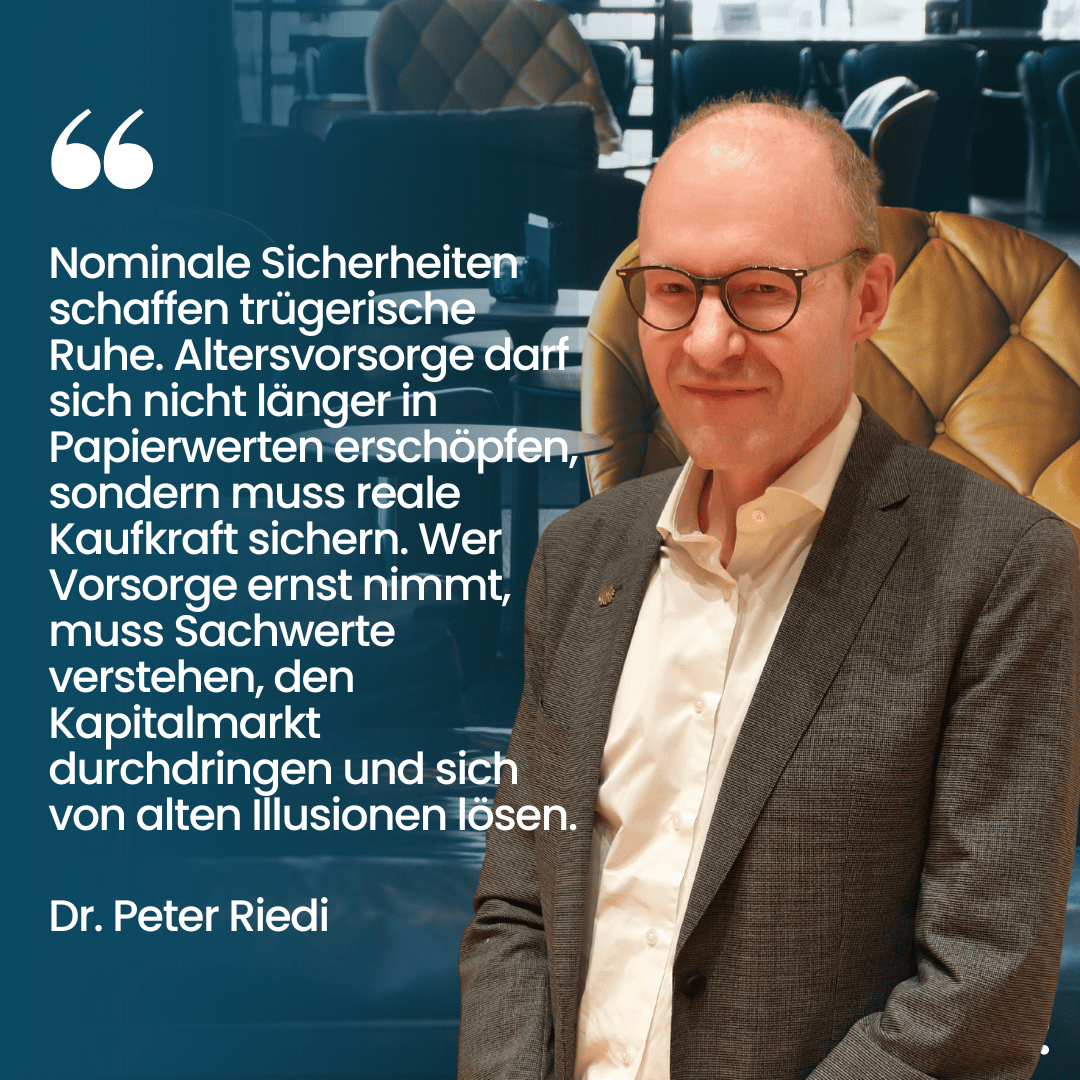 Altersvorsorge muss sich lohnen - Dr. Peter Riedi