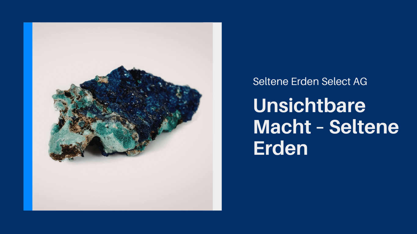 Unsichtbare Macht – Warum Seltene Erden Europas Zukunft entscheiden - Seltene Erden Select AG
