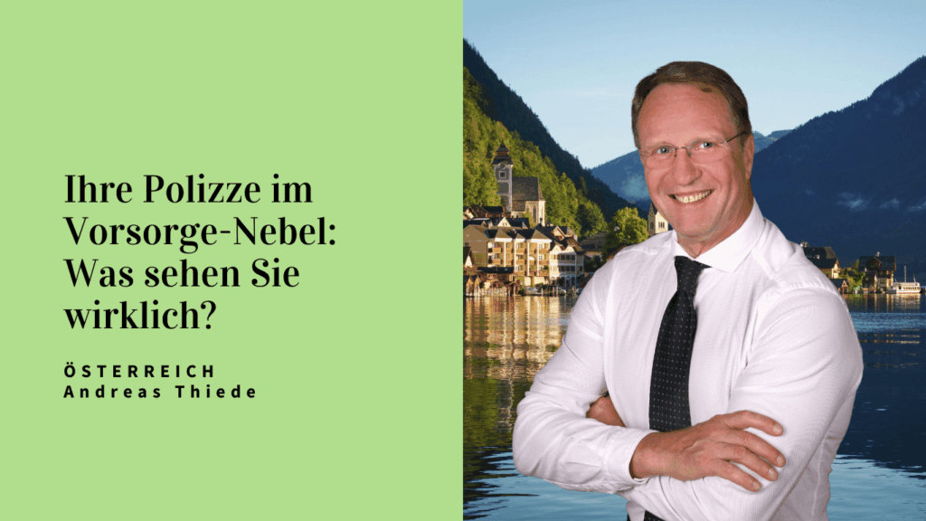 Ihre Polizze im Vorsorge-Nebel: Was sehen Sie wirklich? 5 Ihre Polizze im Vorsorge-Nebel - Was sehen Sie wirklich - Konzeptional GmbH