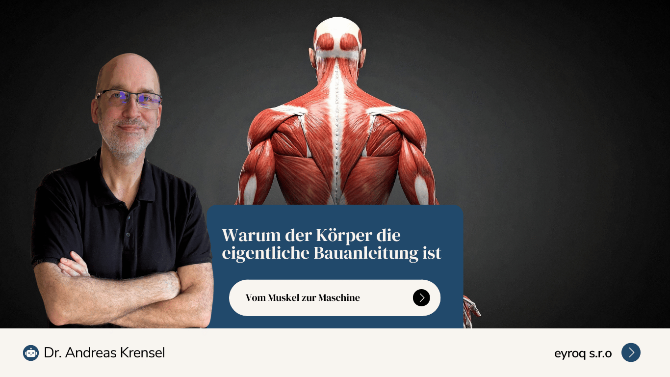 Vom Muskel zur Maschine - Eyroq
