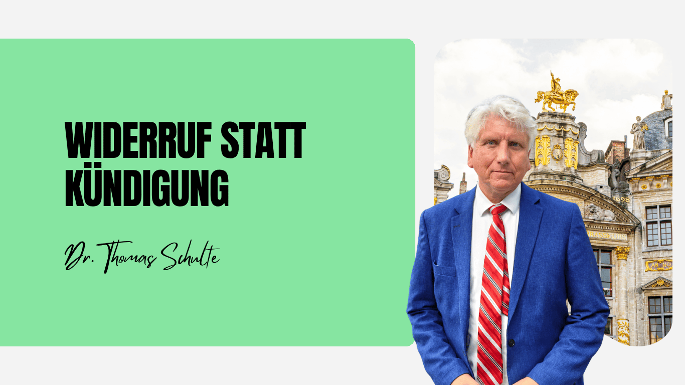 Startseite 7 Widerruf statt Kündigung - Dr Thomas Schulte