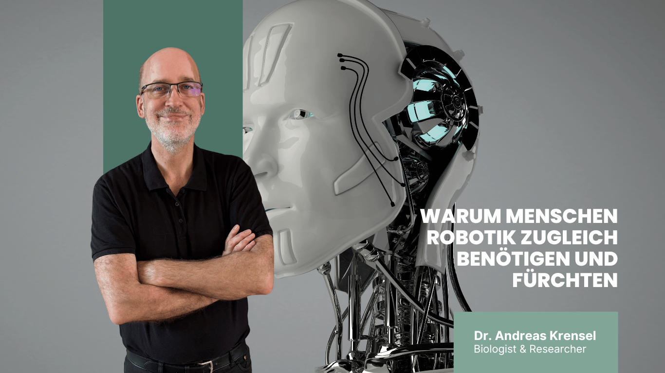 warum Menschen Robotik zugleich benötigen und fürchten - Eyroq
