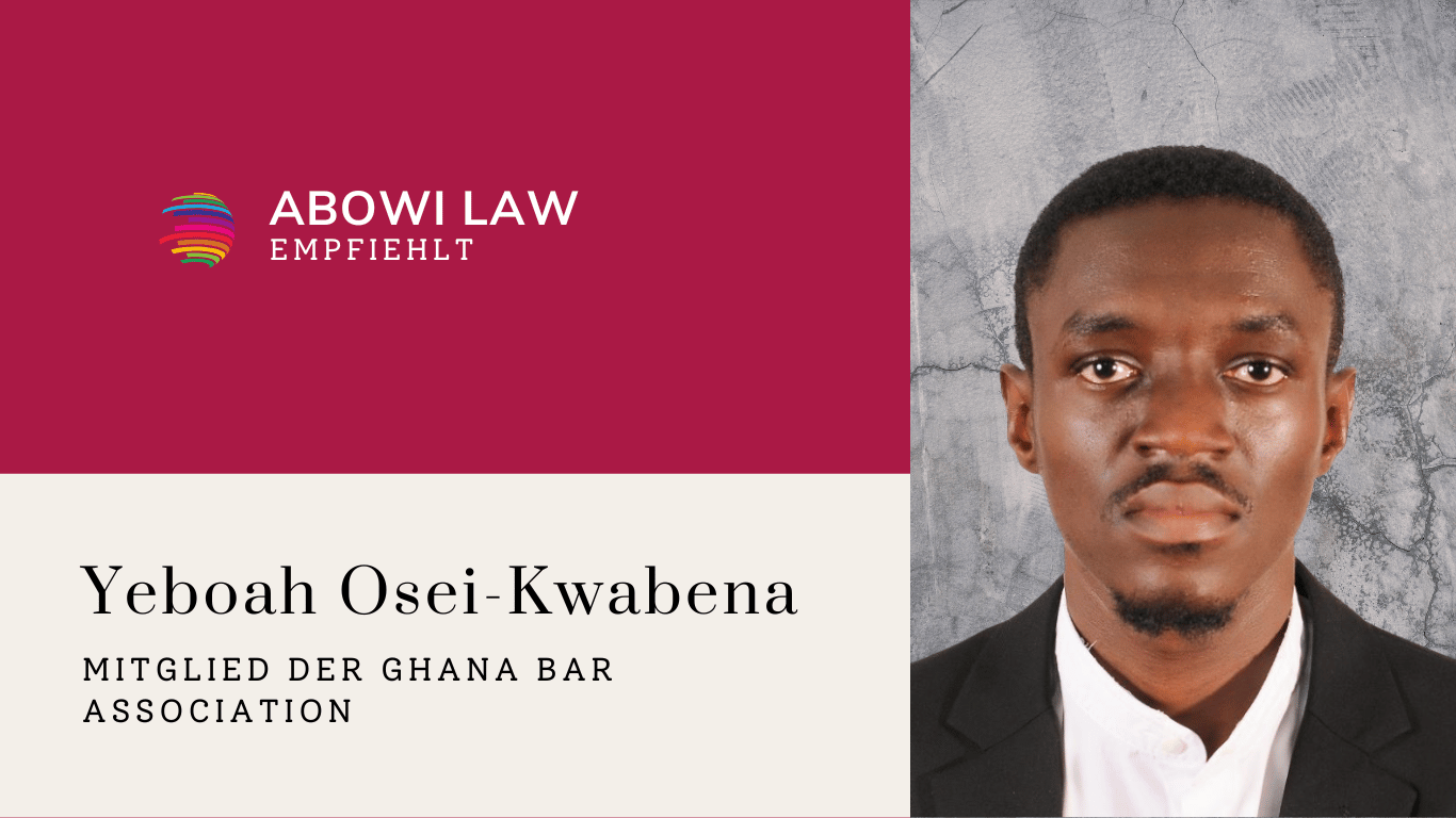 Startseite 3 ABOWI Law empfiehlt Yeboah Osei-Kwabena