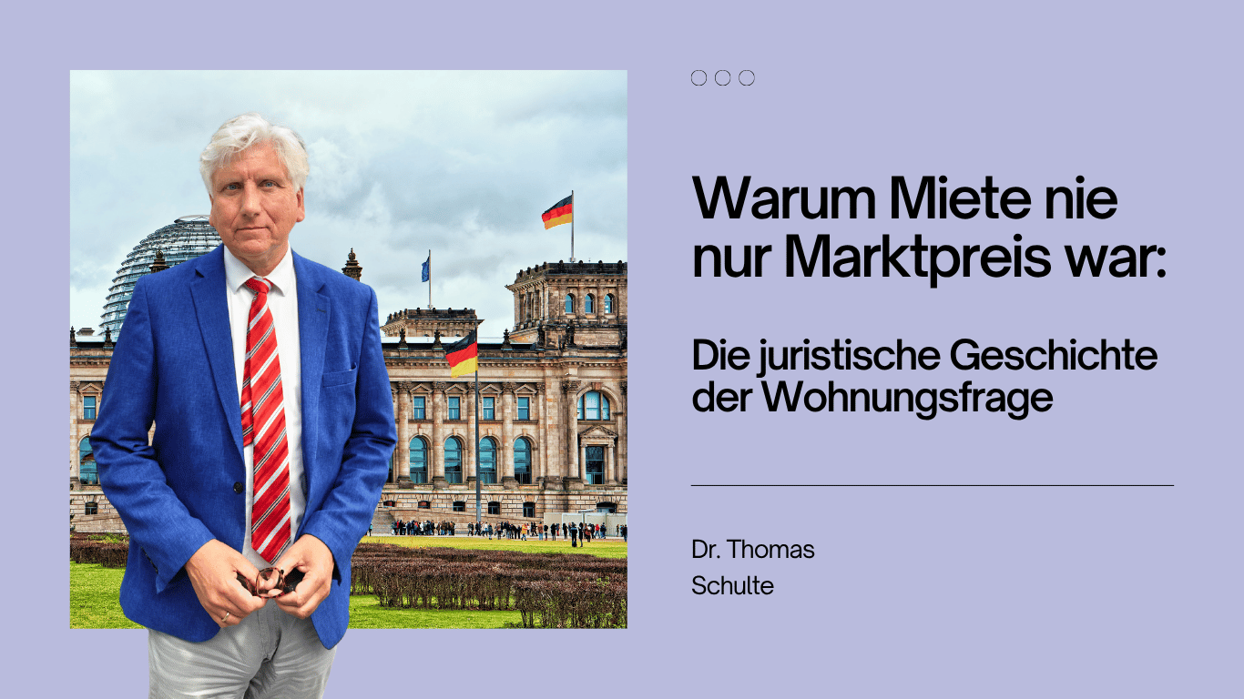 Startseite 5 Warum Miete nie nur Marktpreis war - Dr Thomas Schulte