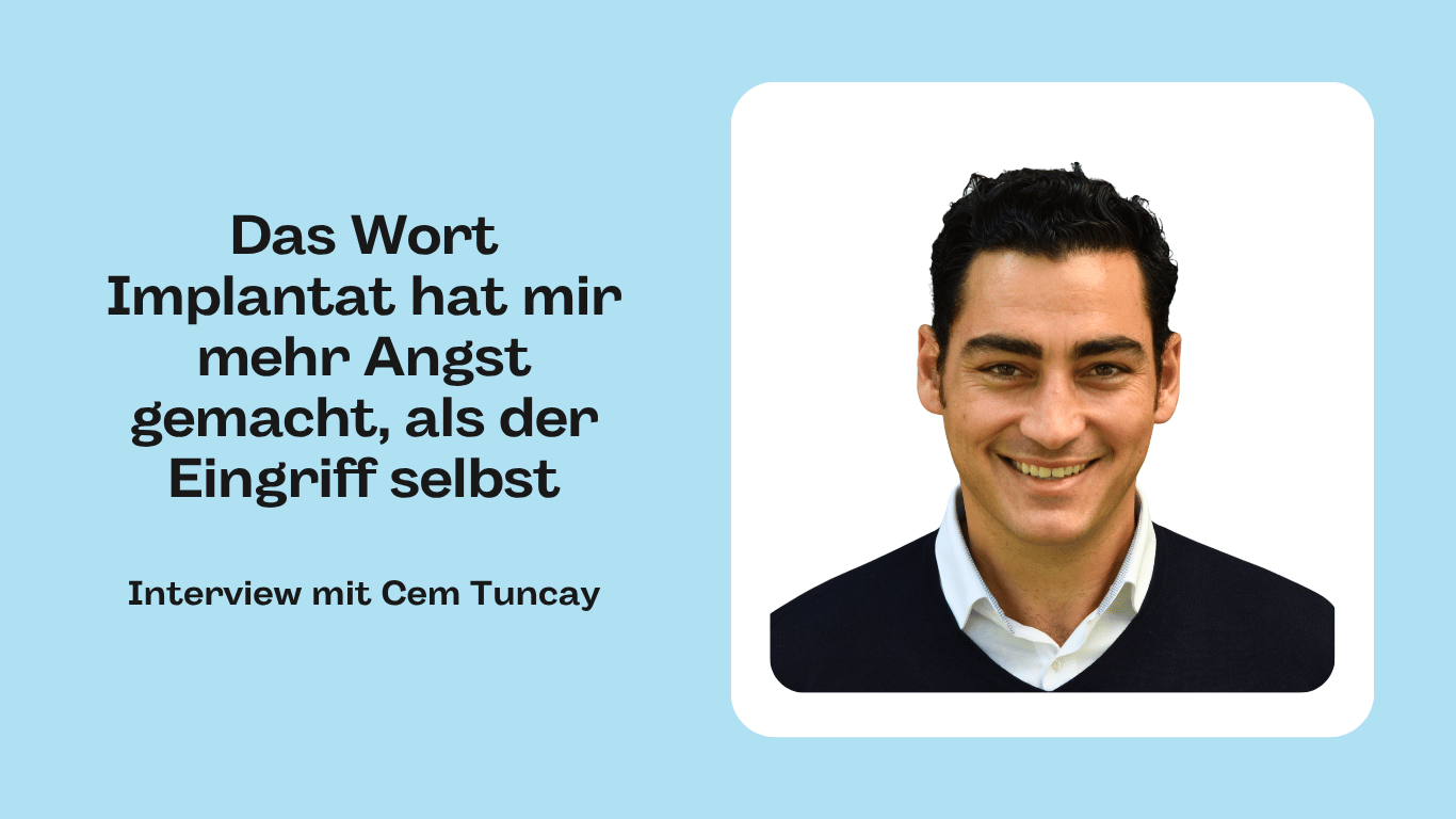 Das Wort Implantat hat mir mehr Angst gemacht, als der Eingriff selbst - Dr Axel Meier